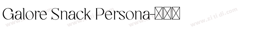 Galore Snack Persona字体转换